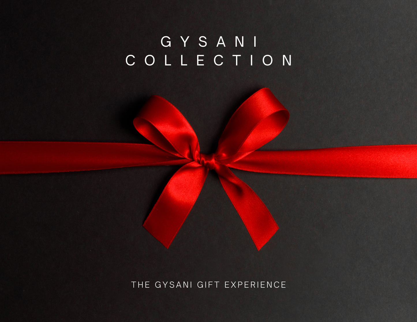 The GYSANI Gift Experience
